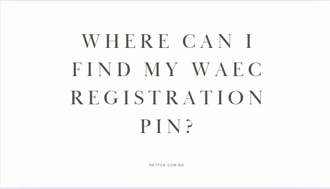Read more about the article Where can I find my WAEC registration PIN?