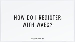 Read more about the article How do I register with WAEC?