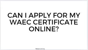 Read more about the article Can I apply for my WAEC certificate online?