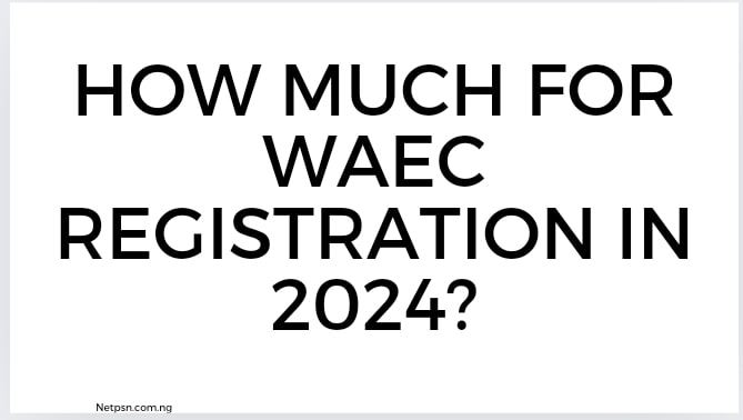 Read more about the article How much for WAEC registration in 2025?