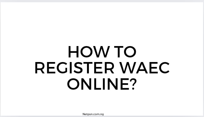 Read more about the article How to register WAEC online?