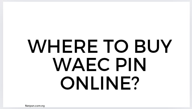 Read more about the article Where to buy WAEC PIN ONLINE?