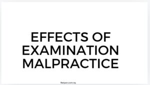 Read more about the article Effects of Examination Malpractice