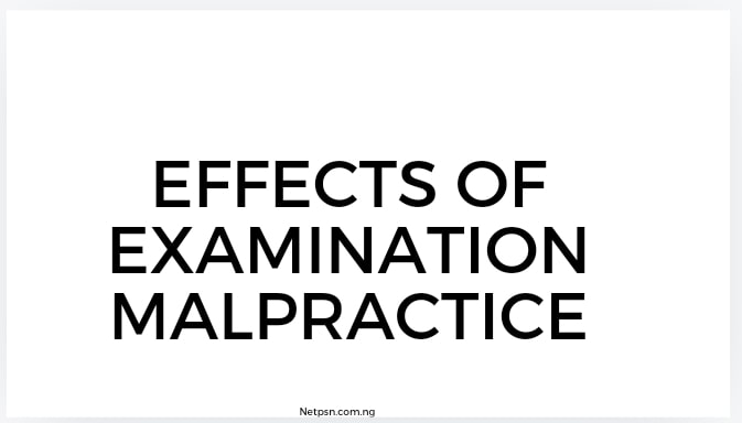 Read more about the article Effects of Examination Malpractice