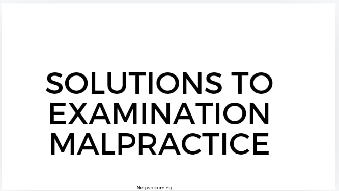 Read more about the article Solutions to Examination Malpractice