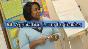Read more about the article Steps to Write a Compelling Job Application Letter for Teachers in 2025